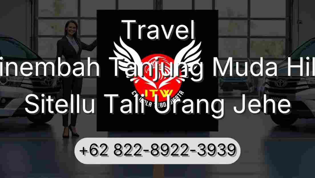 Travel Sinembah Tanjung Muda Hilir Sitellu Tali Urang Jehe