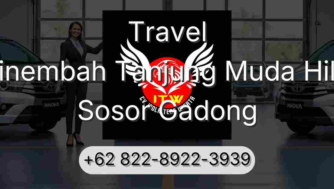 Travel Sinembah Tanjung Muda Hilir Sosor Gadong
