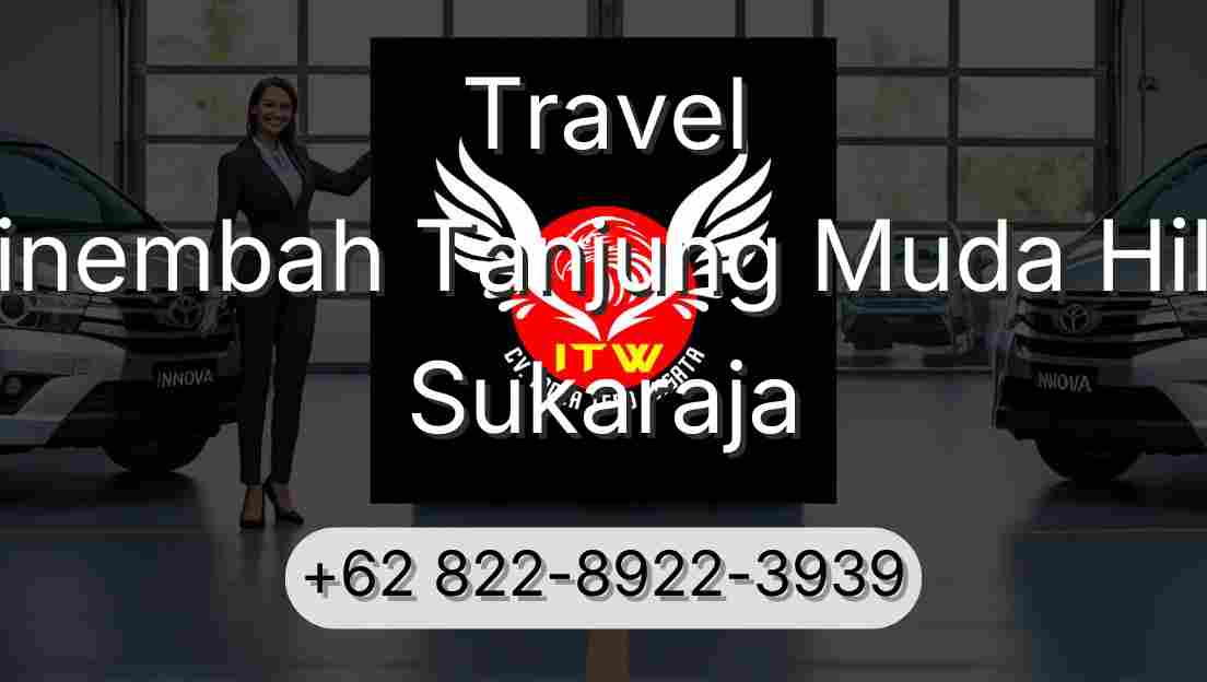 Travel Sinembah Tanjung Muda Hilir Sukaraja