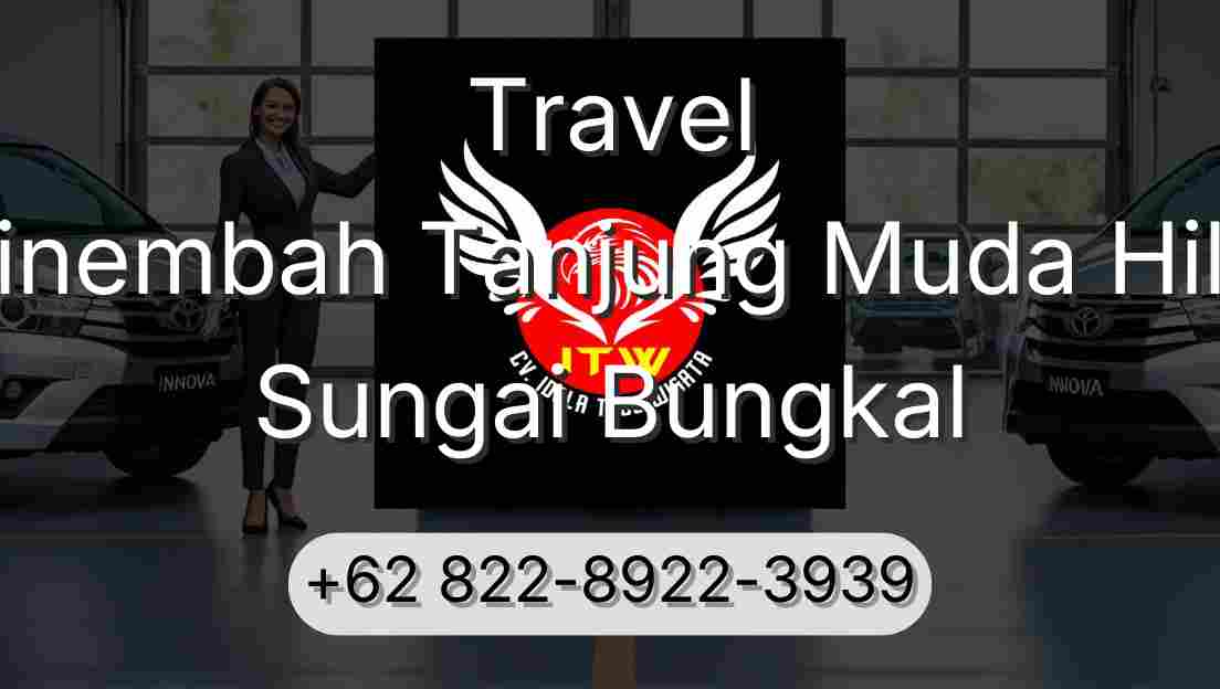 Travel Sinembah Tanjung Muda Hilir Sungai Bungkal