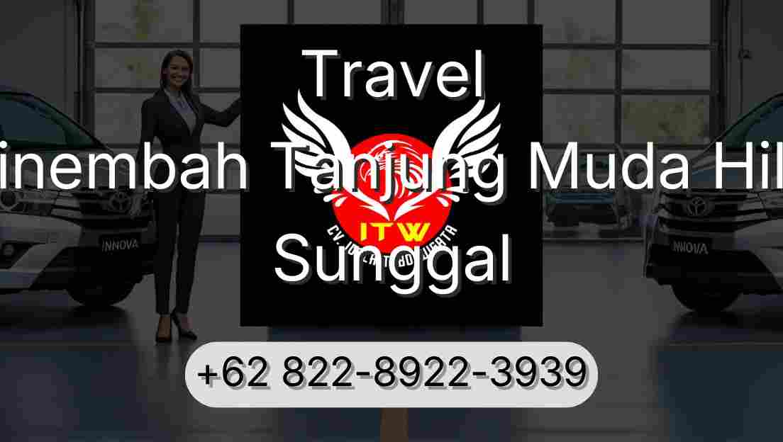 Travel Sinembah Tanjung Muda Hilir Sunggal