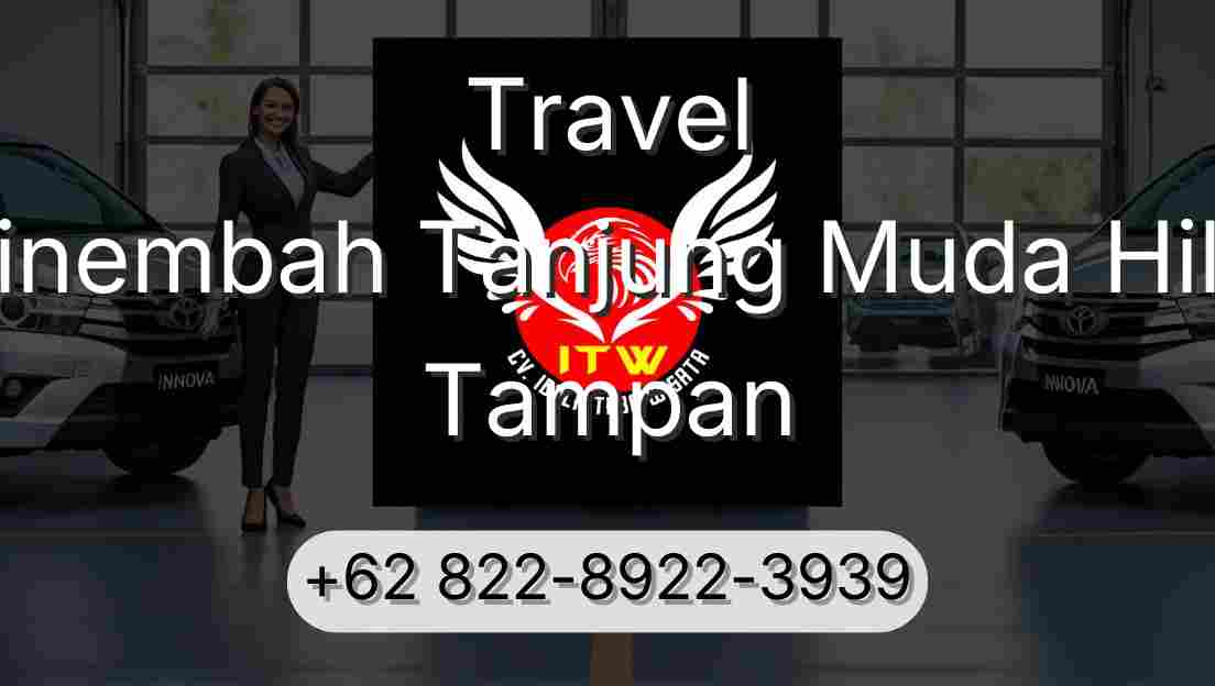 Travel Sinembah Tanjung Muda Hilir Tampan