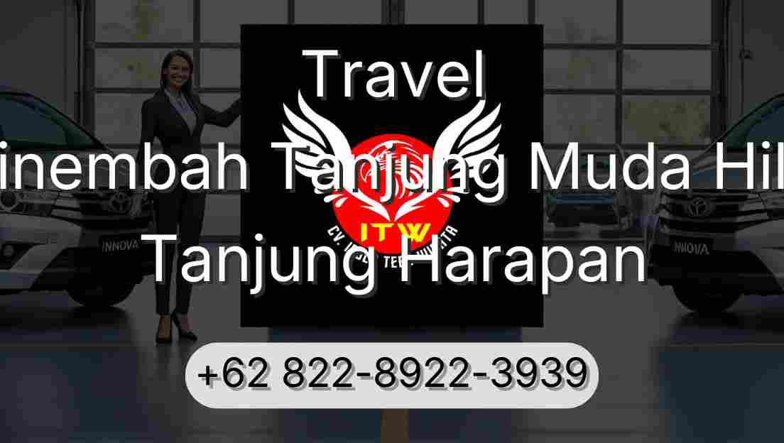 Travel Sinembah Tanjung Muda Hilir Tanjung Harapan