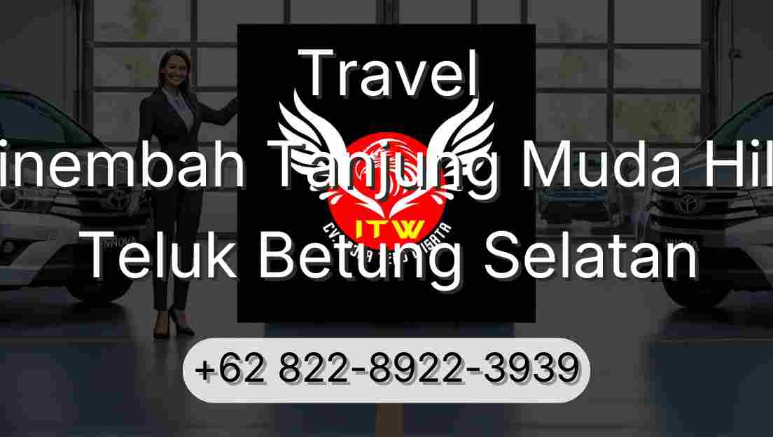 Travel Sinembah Tanjung Muda Hilir Teluk Betung Selatan