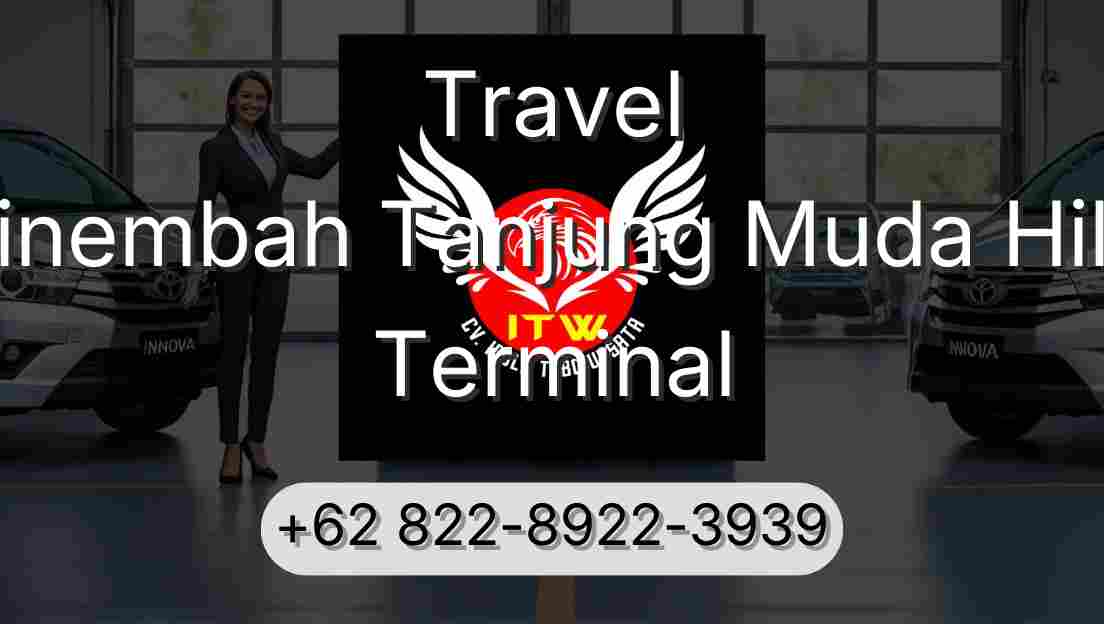 Travel Sinembah Tanjung Muda Hilir Terminal