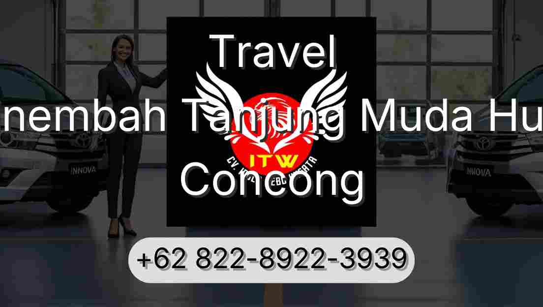 Travel Sinembah Tanjung Muda Hulu Concong