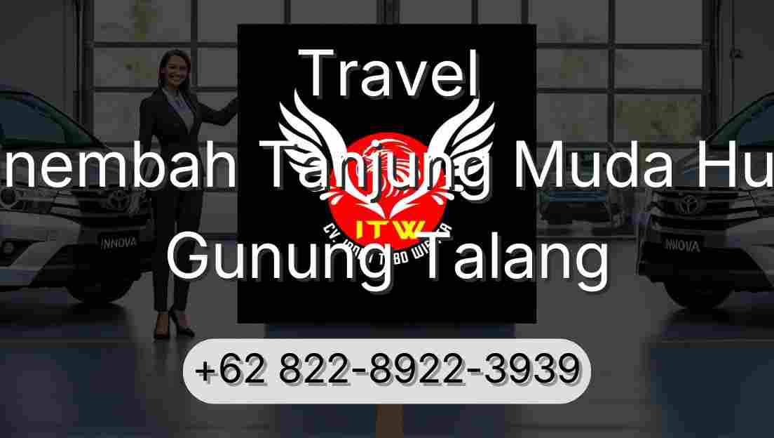 Travel Sinembah Tanjung Muda Hulu Gunung Talang