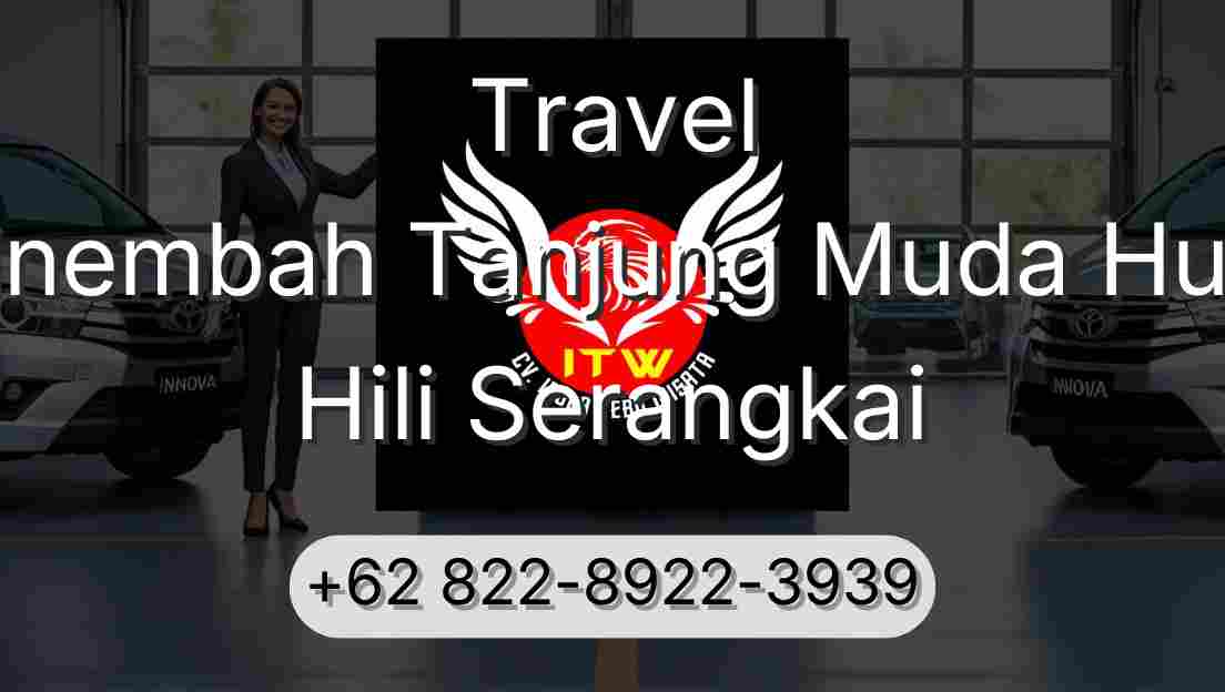 Travel Sinembah Tanjung Muda Hulu Hili Serangkai
