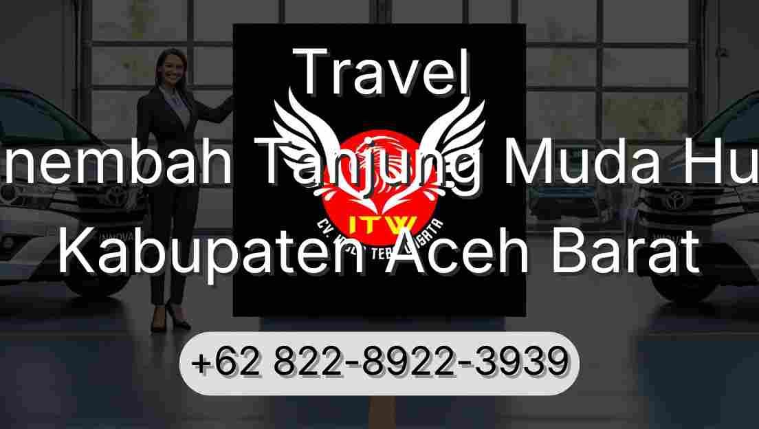 Travel Sinembah Tanjung Muda Hulu Kabupaten Aceh Barat
