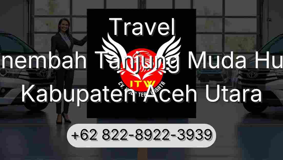 Travel Sinembah Tanjung Muda Hulu Kabupaten Aceh Utara