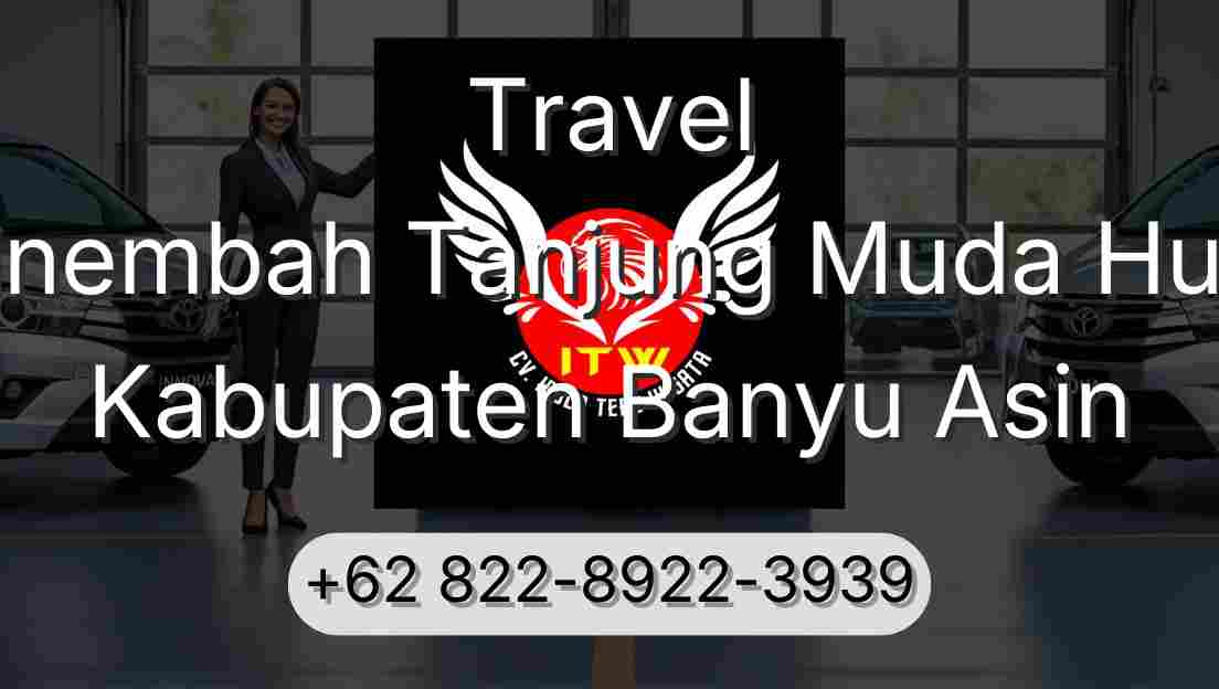 Travel Sinembah Tanjung Muda Hulu Kabupaten Banyu Asin