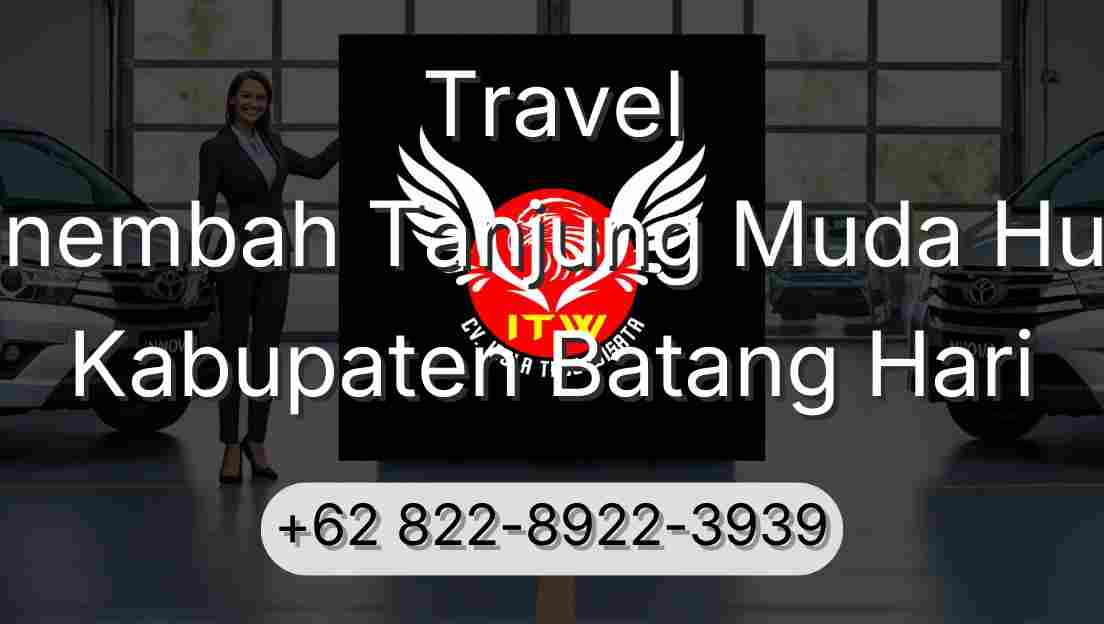 Travel Sinembah Tanjung Muda Hulu Kabupaten Batang Hari
