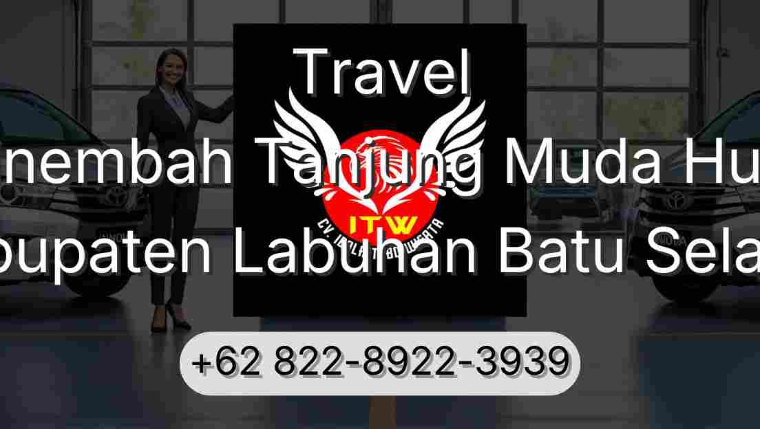 Travel Sinembah Tanjung Muda Hulu Kabupaten Labuhan Batu Selatan