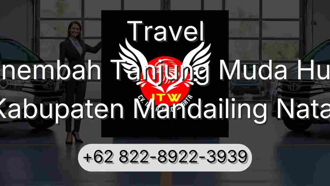Travel Sinembah Tanjung Muda Hulu Kabupaten Mandailing Natal