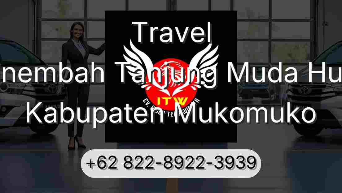 Travel Sinembah Tanjung Muda Hulu Kabupaten Mukomuko