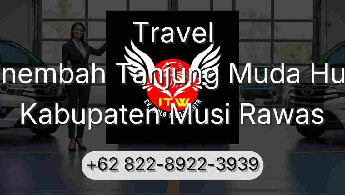 Travel Sinembah Tanjung Muda Hulu Kabupaten Musi Rawas