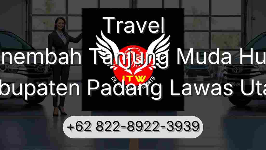 Travel Sinembah Tanjung Muda Hulu Kabupaten Padang Lawas Utara