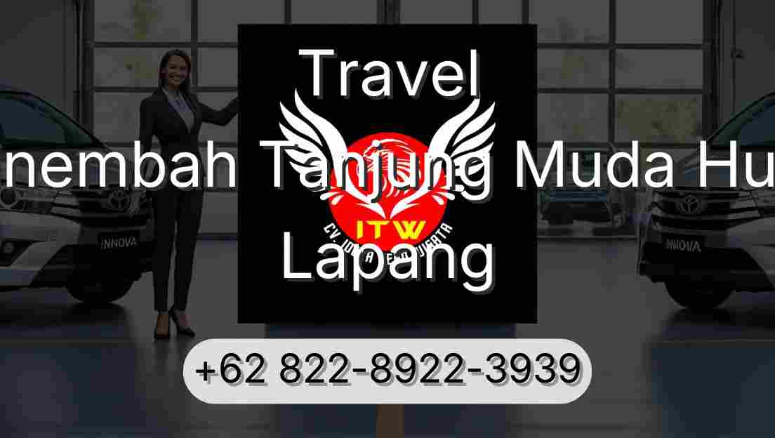 Travel Sinembah Tanjung Muda Hulu Lapang