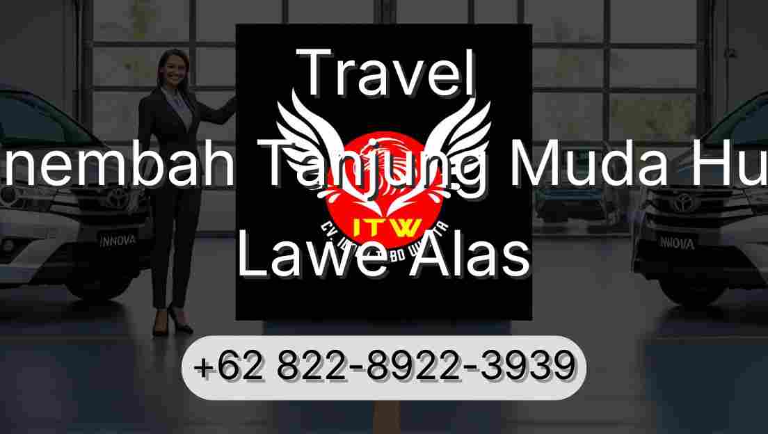 Travel Sinembah Tanjung Muda Hulu Lawe Alas