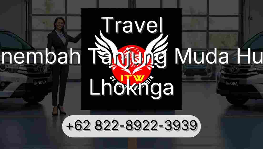 Travel Sinembah Tanjung Muda Hulu Lhoknga