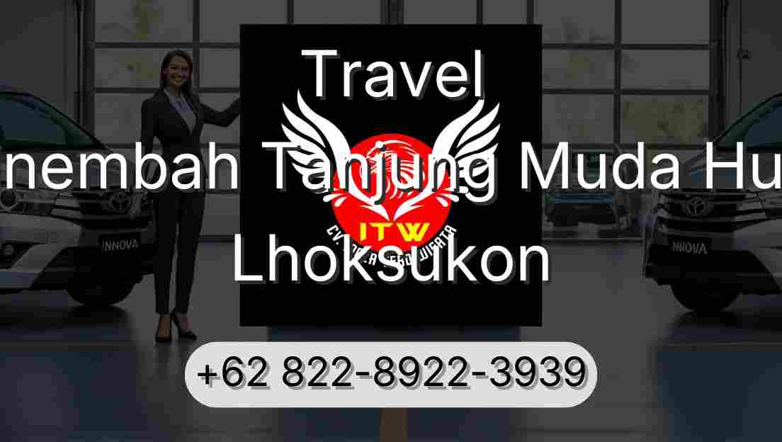 Travel Sinembah Tanjung Muda Hulu Lhoksukon