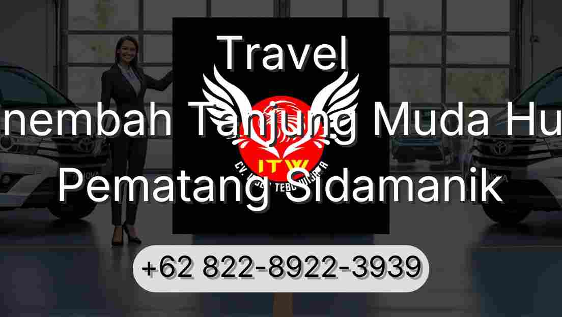 Travel Sinembah Tanjung Muda Hulu Pematang Sidamanik