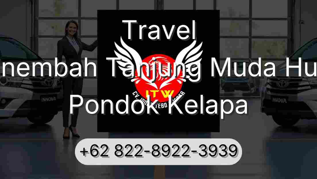 Travel Sinembah Tanjung Muda Hulu Pondok Kelapa