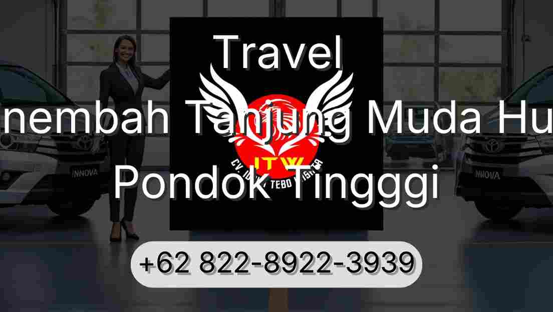 Travel Sinembah Tanjung Muda Hulu Pondok Tingggi
