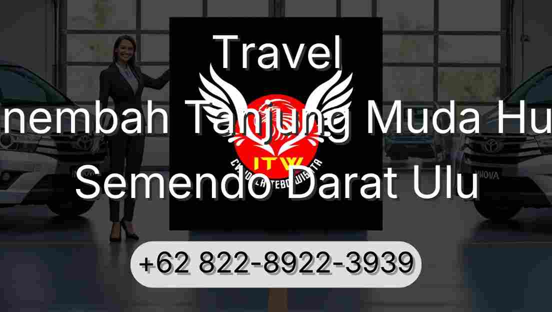 Travel Sinembah Tanjung Muda Hulu Semendo Darat Ulu