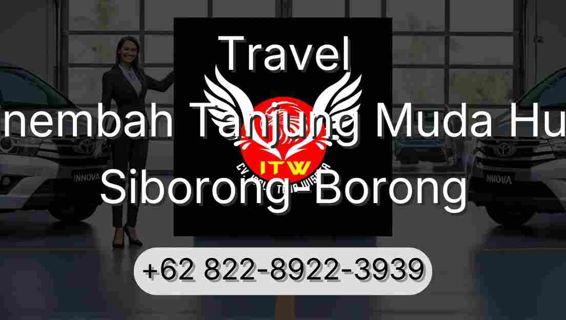 Travel Sinembah Tanjung Muda Hulu Siborong-Borong