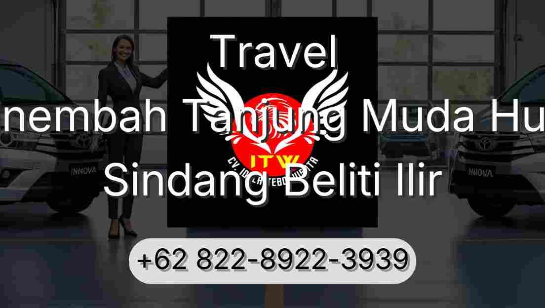 Travel Sinembah Tanjung Muda Hulu Sindang Beliti Ilir