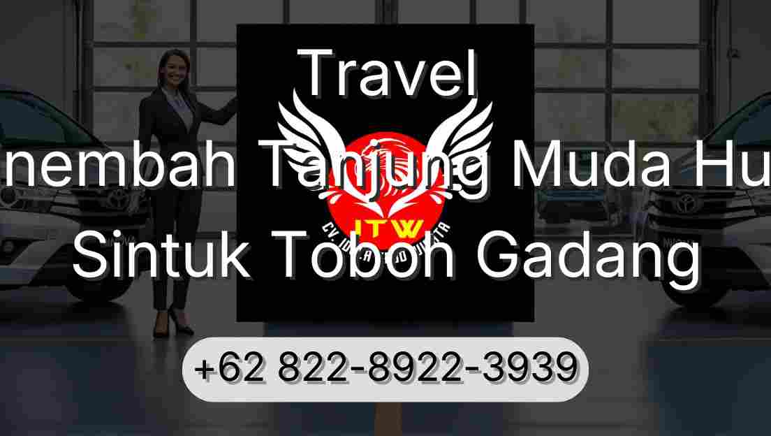 Travel Sinembah Tanjung Muda Hulu Sintuk Toboh Gadang