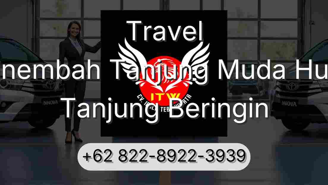 Travel Sinembah Tanjung Muda Hulu Tanjung Beringin