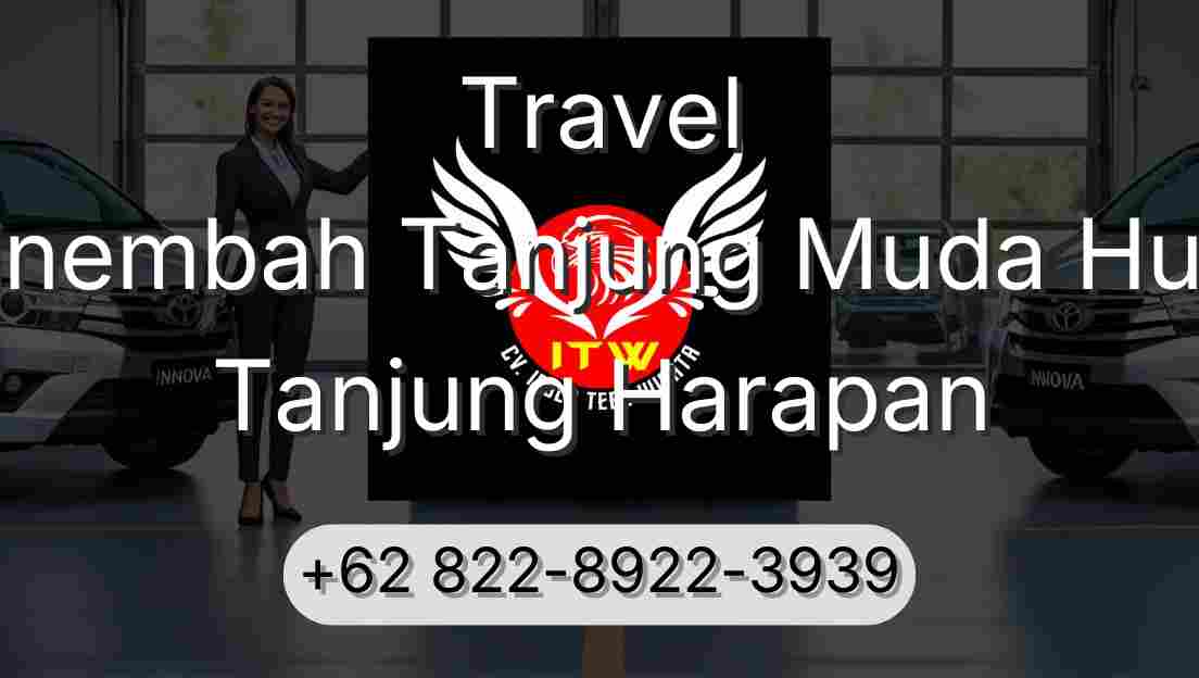 Travel Sinembah Tanjung Muda Hulu Tanjung Harapan