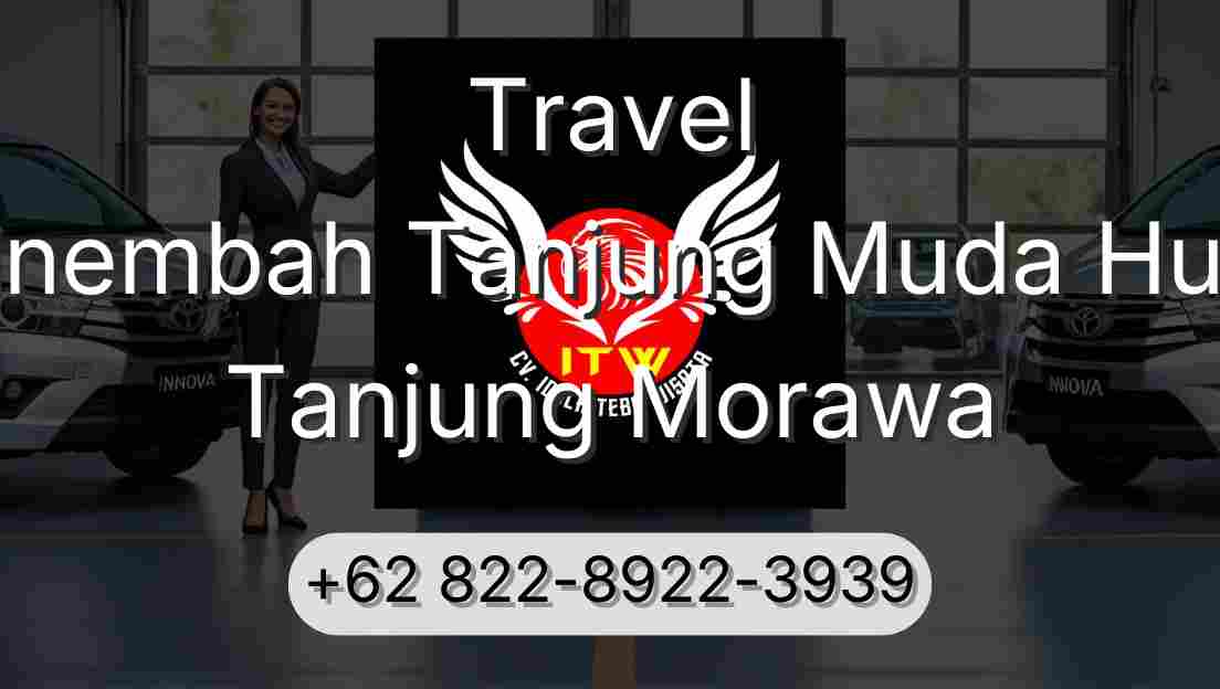 Travel Sinembah Tanjung Muda Hulu Tanjung Morawa