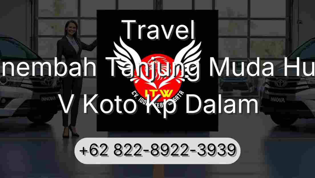 Travel Sinembah Tanjung Muda Hulu V Koto Kp Dalam