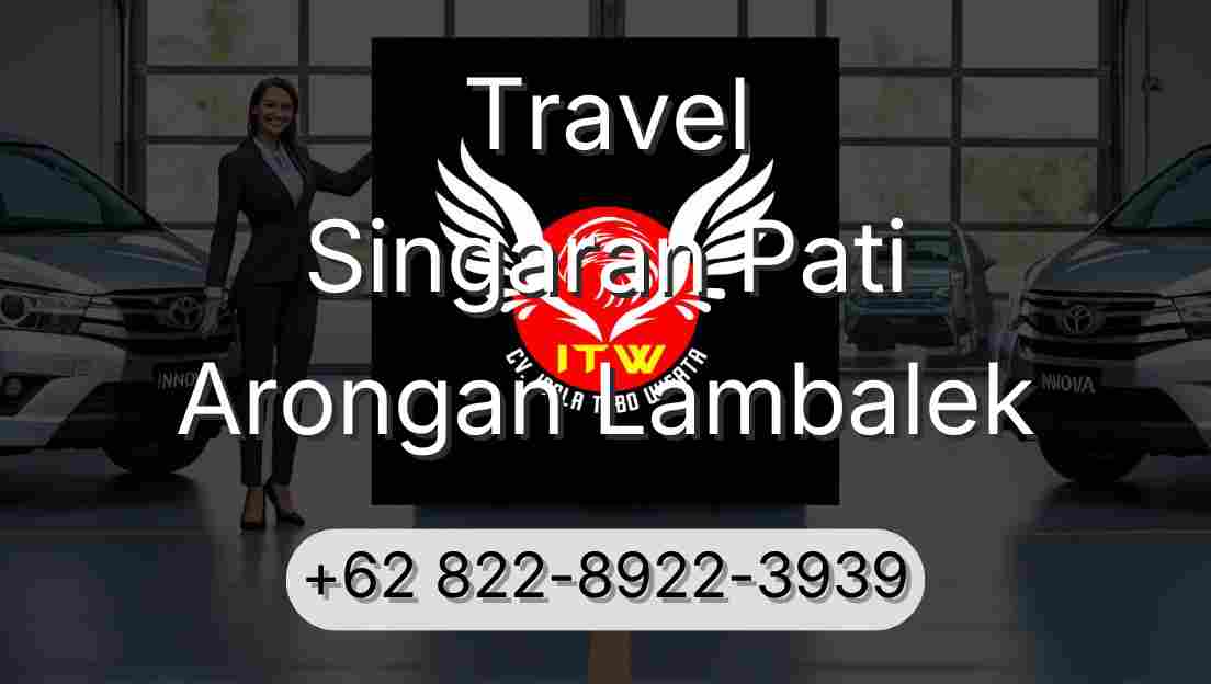 Travel Singaran Pati Arongan Lambalek
