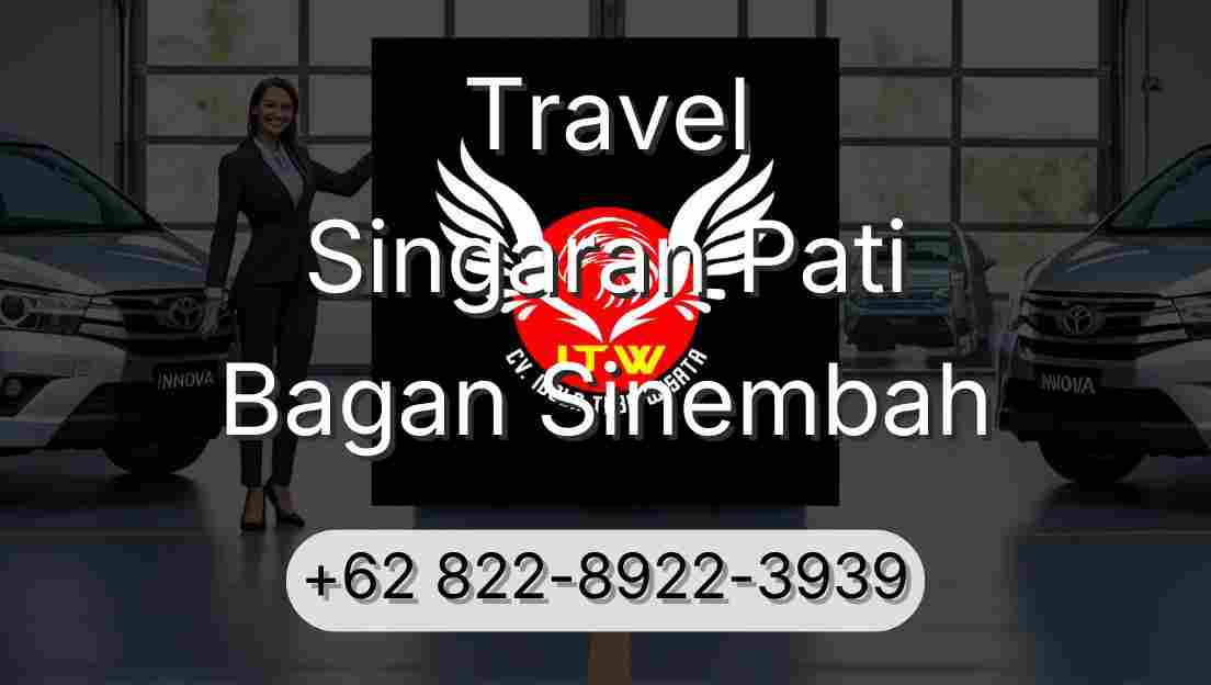 Travel Singaran Pati Bagan Sinembah