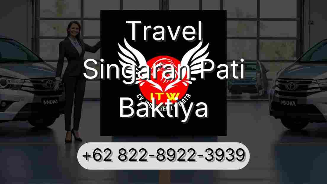 Travel Singaran Pati Baktiya