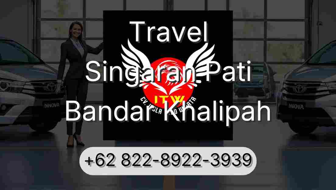 Travel Singaran Pati Bandar Khalipah