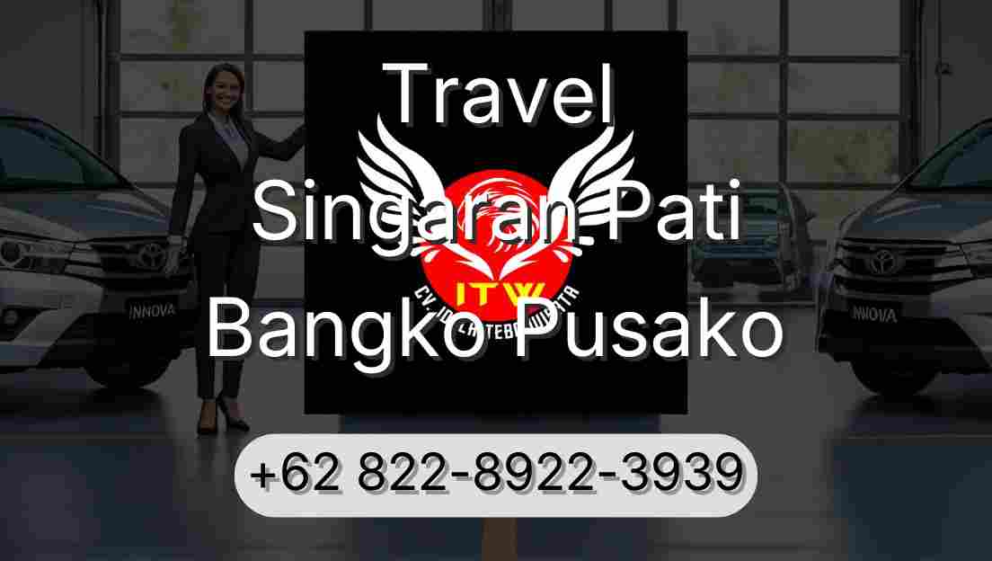 Travel Singaran Pati Bangko Pusako