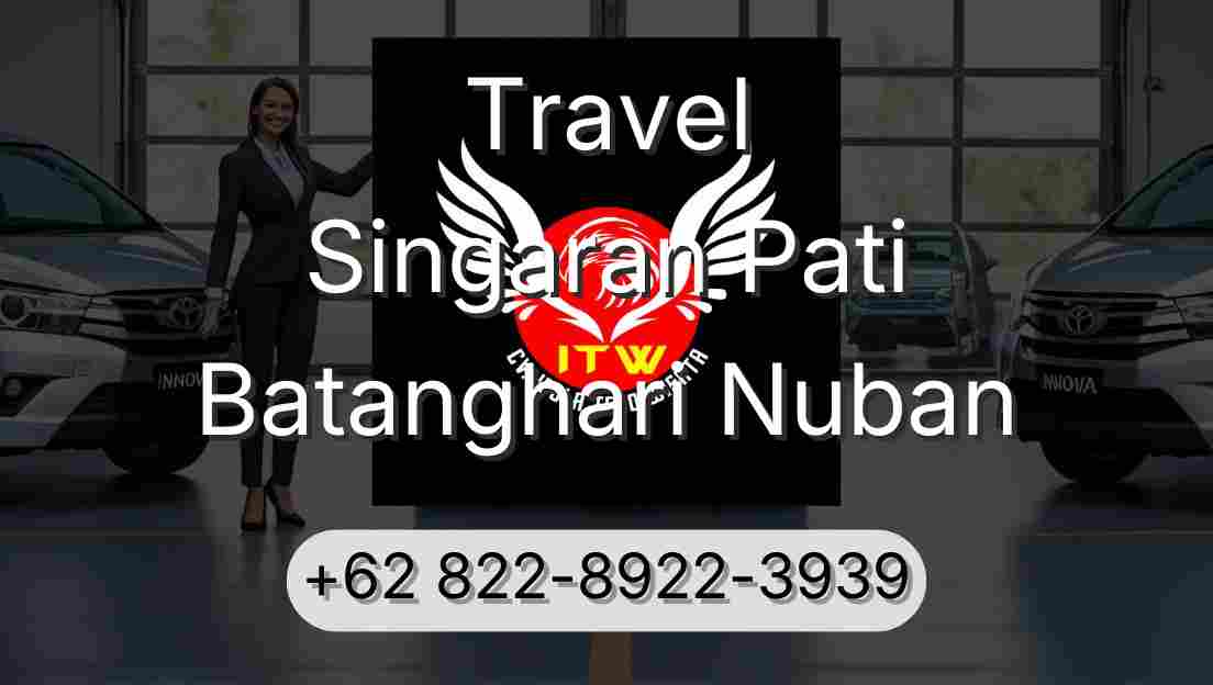Travel Singaran Pati Batanghari Nuban