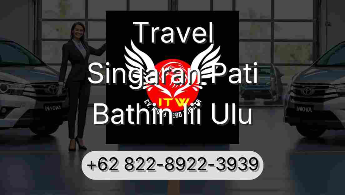 Travel Singaran Pati Bathin Iii Ulu