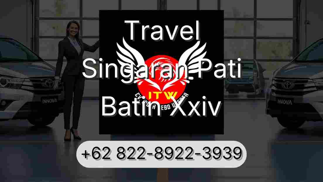 Travel Singaran Pati Batin Xxiv