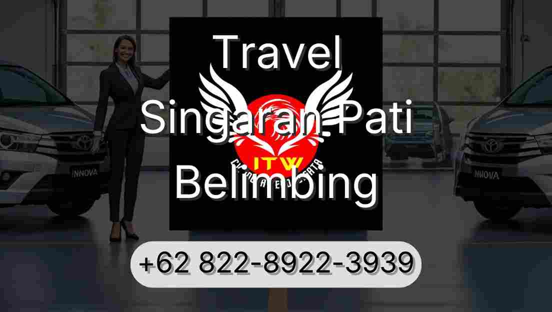Travel Singaran Pati Belimbing