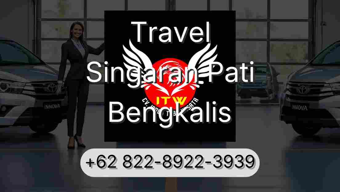 Travel Singaran Pati Bengkalis