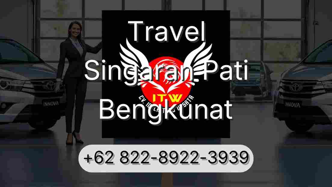 Travel Singaran Pati Bengkunat