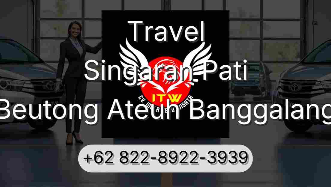 Travel Singaran Pati Beutong Ateuh Banggalang