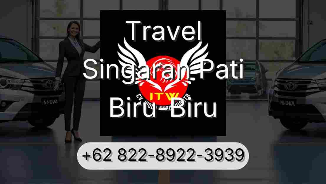 Travel Singaran Pati Biru-Biru
