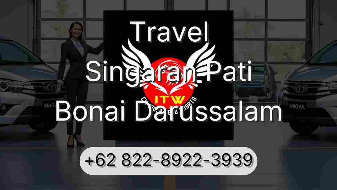 Travel Singaran Pati Bonai Darussalam